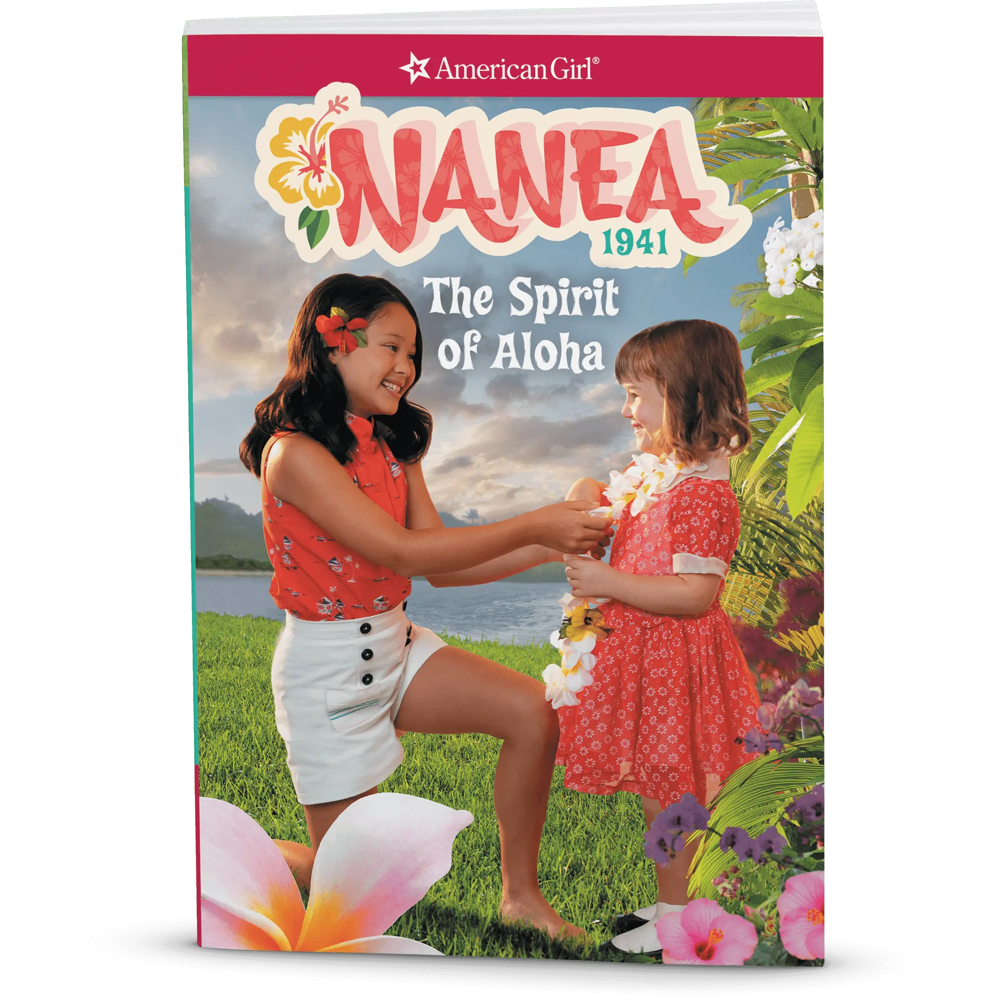 The Spirit Of Aloha: Nanea Book 1 (Historical Characters)